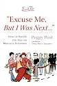 "Excuse Me, But I Was Next...": How to Handle the Top 100 Manners Dilemmas