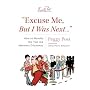 "Excuse Me, But I Was Next...": How to Handle the Top 100 Manners Dilemmas