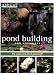 Pond Building for Hobbyists