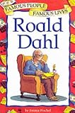Roald Dahl (Famous People, Famous Lives)
