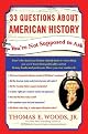 33 Questions About American History You're Not Supposed to Ask