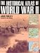 Book The Historical Atlas of World War II (Henry Holt Reference Book)