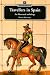 Travellers in Spain: An Illustrated Anthology (Santana Classics) by David Mitchell