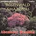 Regenwald Amazonas Teil 1