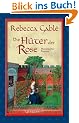 Die H�ter der Rose: Historischer Roman: Waringham Trilogie 2