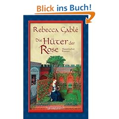 Die H�ter der Rose: Historischer Roman: Waringham Trilogie 2