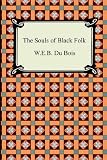 The Souls of Black Folk