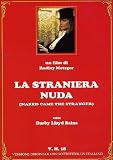 Straniera Nuda (La) - IMPORT