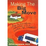 Making the Big Move: How to Transform Relocation into a Creative Life Transition