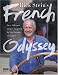 Rick Stein's French Odyssey [Signed Edition]