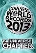 Guinness World Records 2013 - The Universe Chapter
