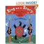 Sing Me a Story!: Song and Dance Stories from the Caribbean