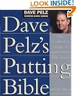 Dave Pelz's Putting...