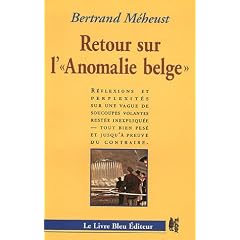 retour sur l'anomalie belge : r�flexions et perplexit�s sur une vague de soucoupes volantes rest�e inexpliqu�e...
