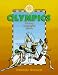 Olympics: History, Geography, & Sports (Unit Study Adventure)
