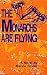 The Monarchs Are Flying: A Novel