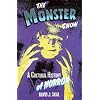 The Monster Show: A Cultural History of Horror