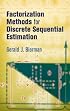 Factorization Methods for Discrete Sequential Estimation