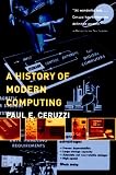 cover of A History of Modern Computing (History of Computing)