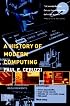 A History of Modern Computing (History of Computing)