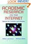 Academic Research on the Internet: Options for Scholars and Libraries