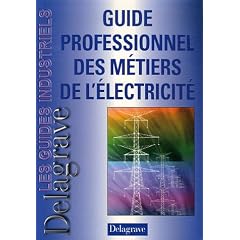 Guide professionnel des m�tiers de l'�lectricit�