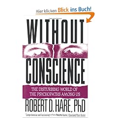 Without Conscience: The Disturbing World of the Psychopaths Among Us