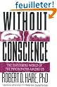 Without Conscience: The Disturbing World of the Psychopaths Among Us