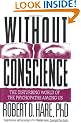 Without Conscience: The Disturbing World of the Psychopaths Among Us