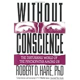 Without Conscience: The Disturbing World of the Psychopaths Among Uspar Robert D. Hare