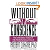 Without Conscience: The Disturbing World of the Psychopaths Among Us