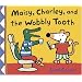 Maisy, Charley, and the Wobbly Tooth (Maisy)