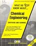 CHEMICAL ENGINEERING (Test Your Knowledge Series)