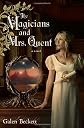 The Magicians and Mrs. Quent