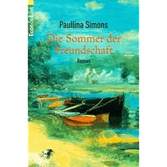 Die Sommer der Freundschaft.