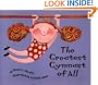 The Greatest Gymnast of All: Opposites, Level 1 (Mathstart)