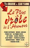 Revue Le Cherche Midi  / Le plus drôle de l'humour : De Coluche à Jean Yanne