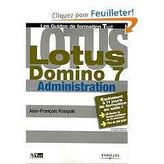 Lotus Domino 7 : Administration