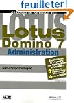 Lotus Domino 7 : Administration