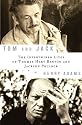 Tom and Jack: The Intertwined Lives of Thomas Hart Benton and Jackson Pollock