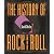 The History of Rock & Roll