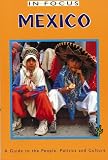 Mexico in Focus (In Focus)