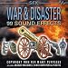 Search : War and Disaster: 99 Sound Effects