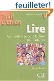 Lire 1 : Apprentissage de la lecture pour adultes