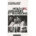 Hold-uPS, arnaques et trahisons