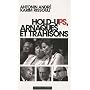 Hold-uPS, arnaques et trahisons
