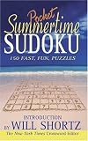 Summertime Pocket Sudoku Presented by Will Shortz: 150 Fast, Fun Puzzles