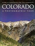 Colorado: A Photographic Tour (Photographic Tour Series)