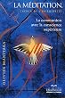 La m�ditation, chemin de l'int�riorit�