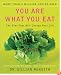 You Are What You Eat: The Plan That Will Change Your Life